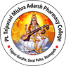 Pt. Tripurari Mishra Adarsh Pharmacy College