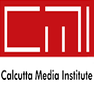 Calcutta Media Institute- [CMI]
