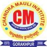 Chandra Mauli Institute of Management Sciences and Technology